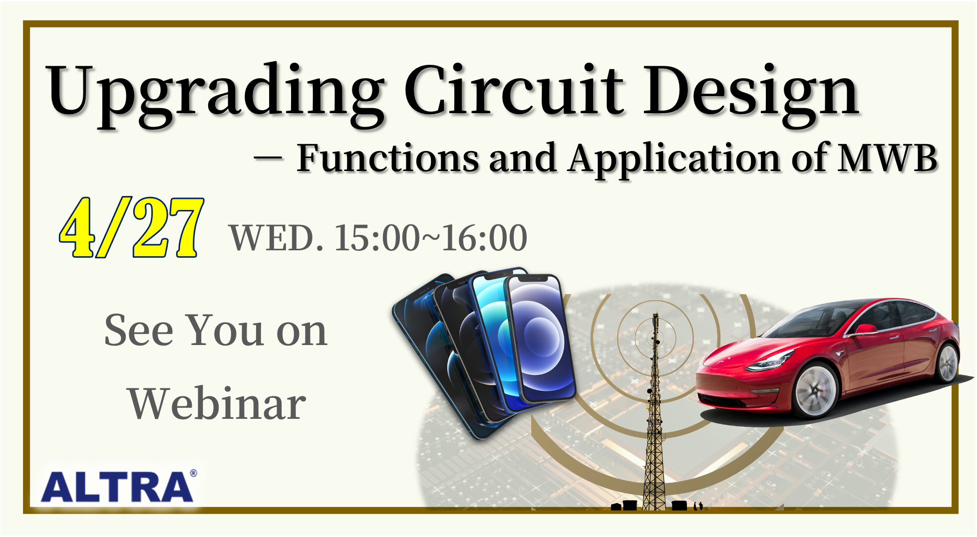 4/27 Webinar: Upgrading Circuit Design - MWB Functions and Application
